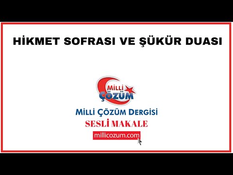 Hikmet Sofrası ve Şükür Duası