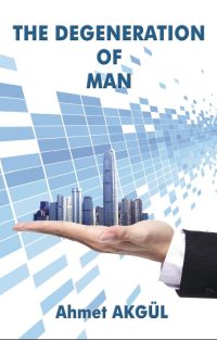 The Degeneration Of Man